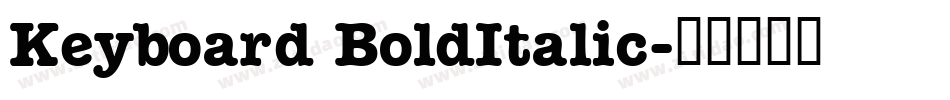 Keyboard BoldItalic字体转换